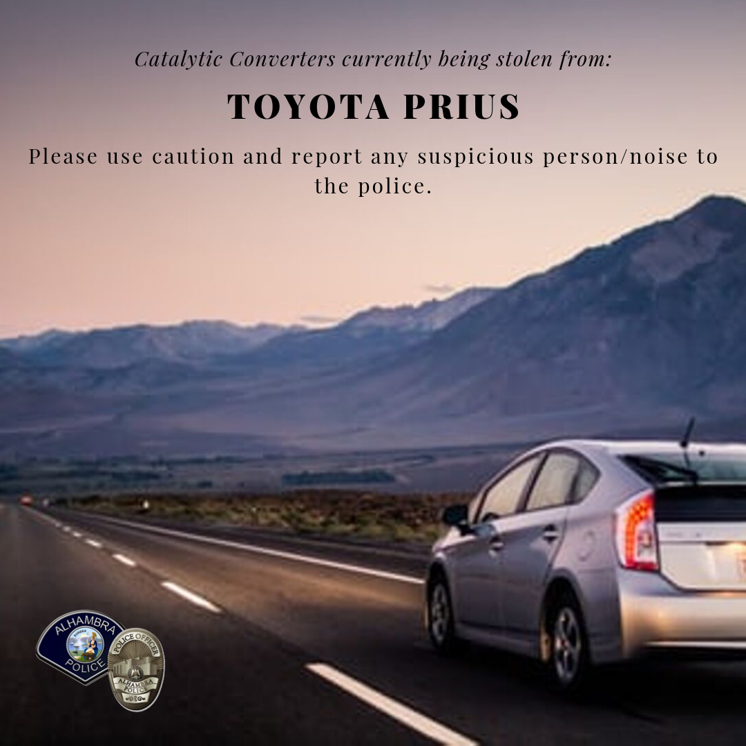 Catalytic Converter Theft (Alhambra Police Department) — Nextdoor