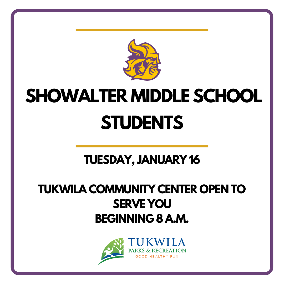 In support of Tukwila School District's Showalter Middle School
