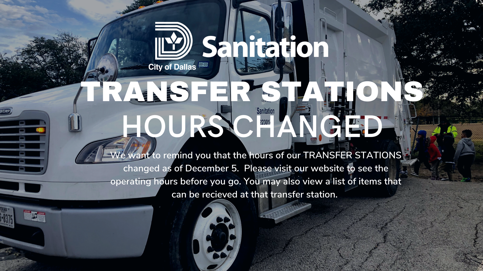 TRANSFER STATIONS TIME CHANGE (Dallas Sanitation Services) — Nextdoor