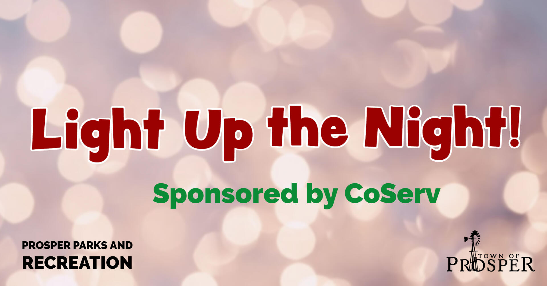 Prosper Light Up the Night! 1st Annual Christmas Lights and Decorating