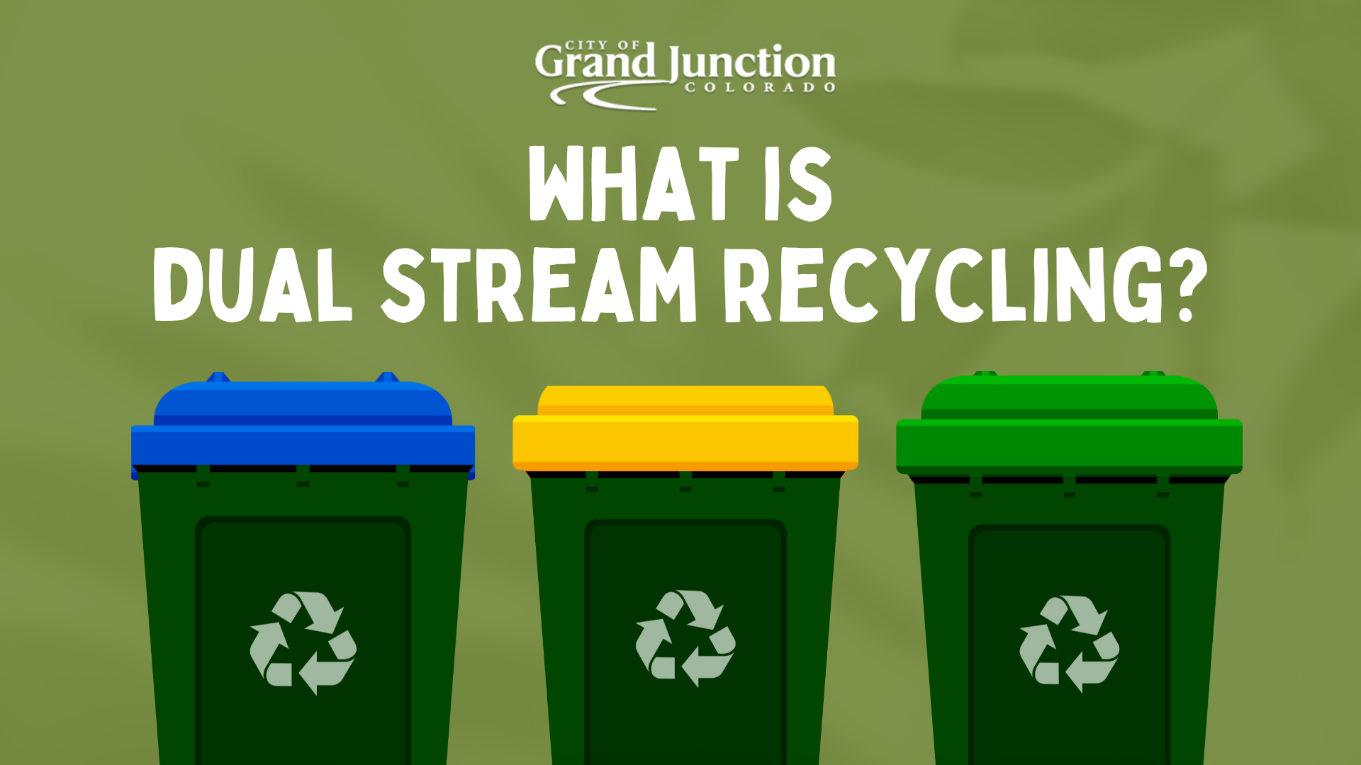 The City of Grand Junction Recycling Division is now introducing Dual