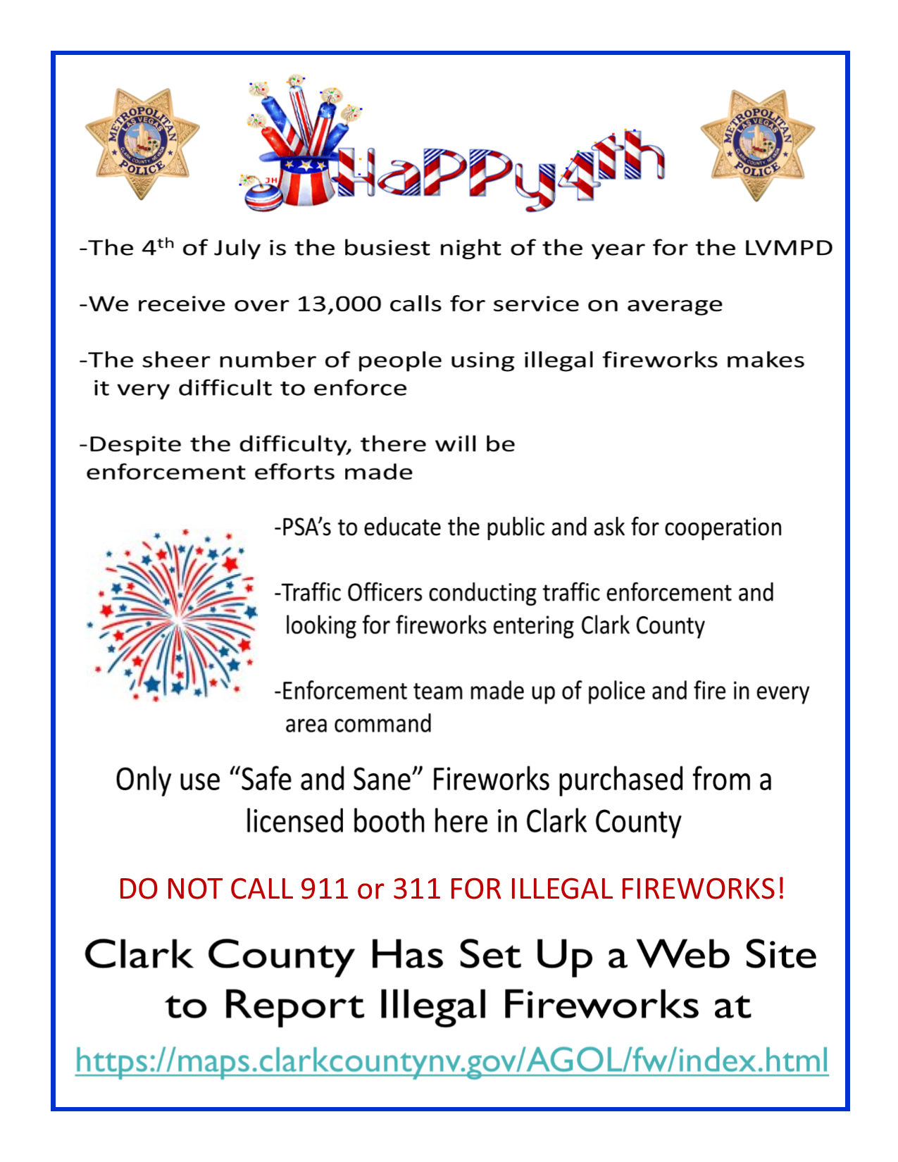 Reporting 4th of July Fireworks (Las Vegas Metropolitan Police Department) — Nextdoor — Nextdoor