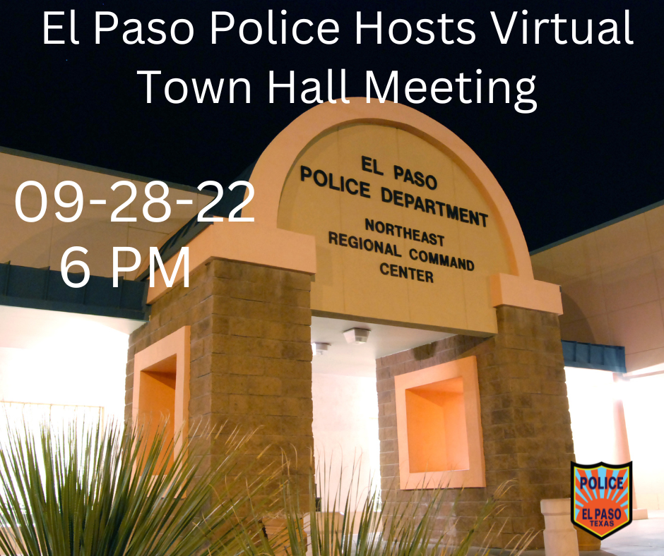 El Paso Police Hosts Virtual Town Hall Meeting (El Paso Police