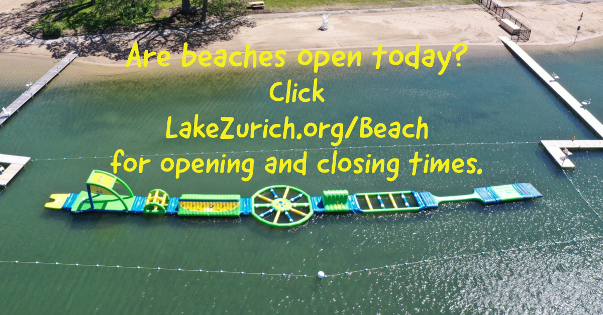 Paulus Park Beach Opens Today (Village of Lake Zurich) — Nextdoor