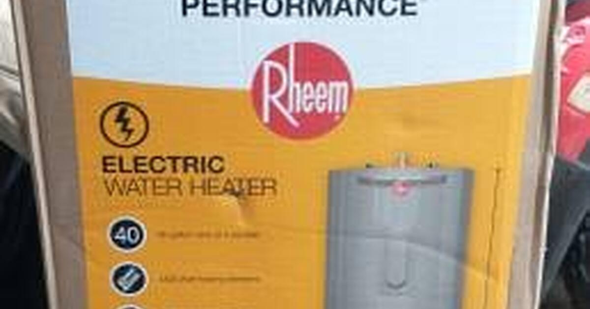 Brand New Rheem 40 gallon Electric Water Heater! Half store price! in Shasta Lake, CA For Sale
