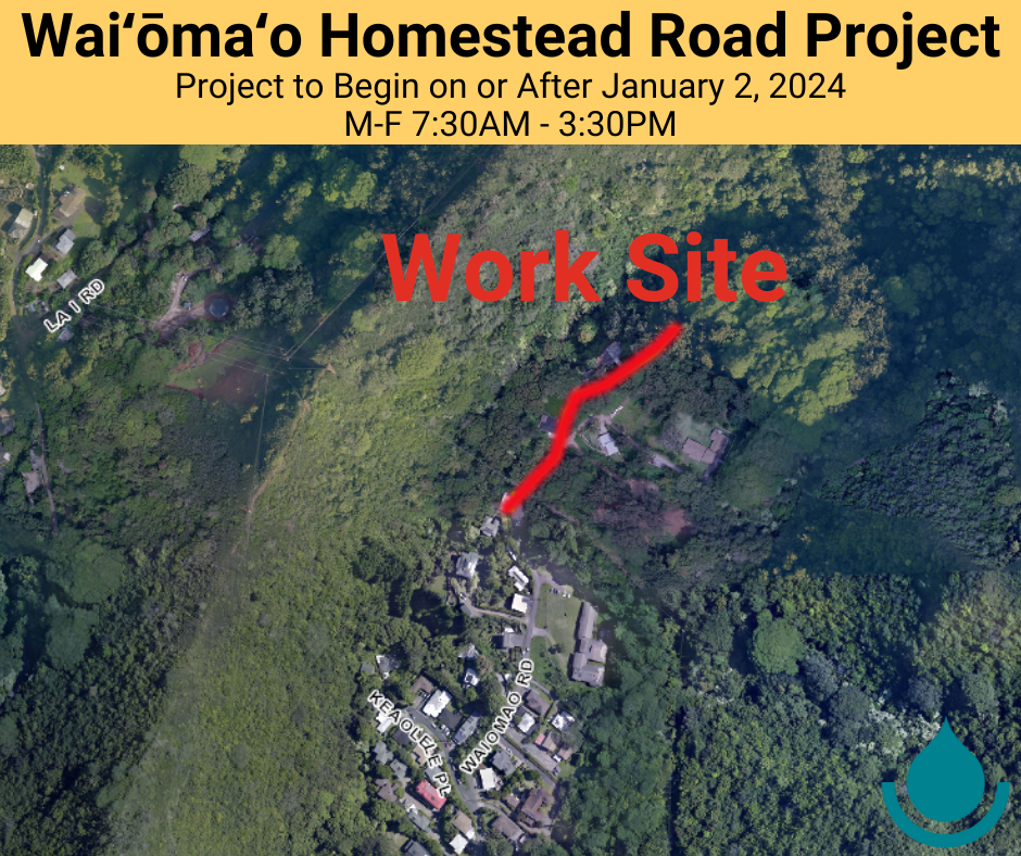 WAIʻŌMAʻO HOMESTEAD ROAD PROJECT (Honolulu Board of Water Supply