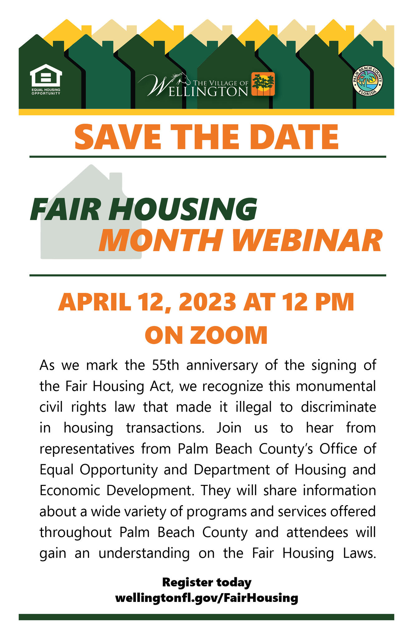 SAVE THE DATE April is National Fair Housing Month, and the Village of