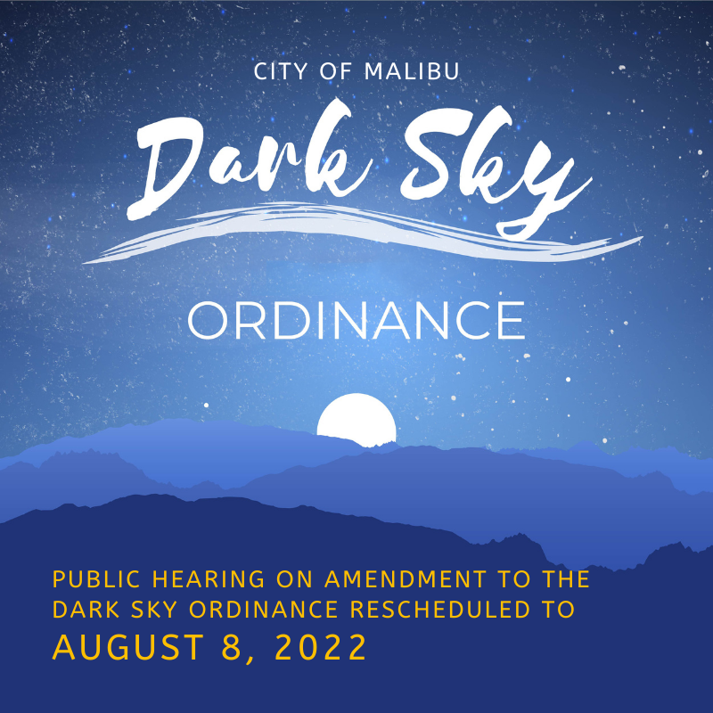 June 27 Malibu City Council Public Hearing on Dark Sky Ordinance