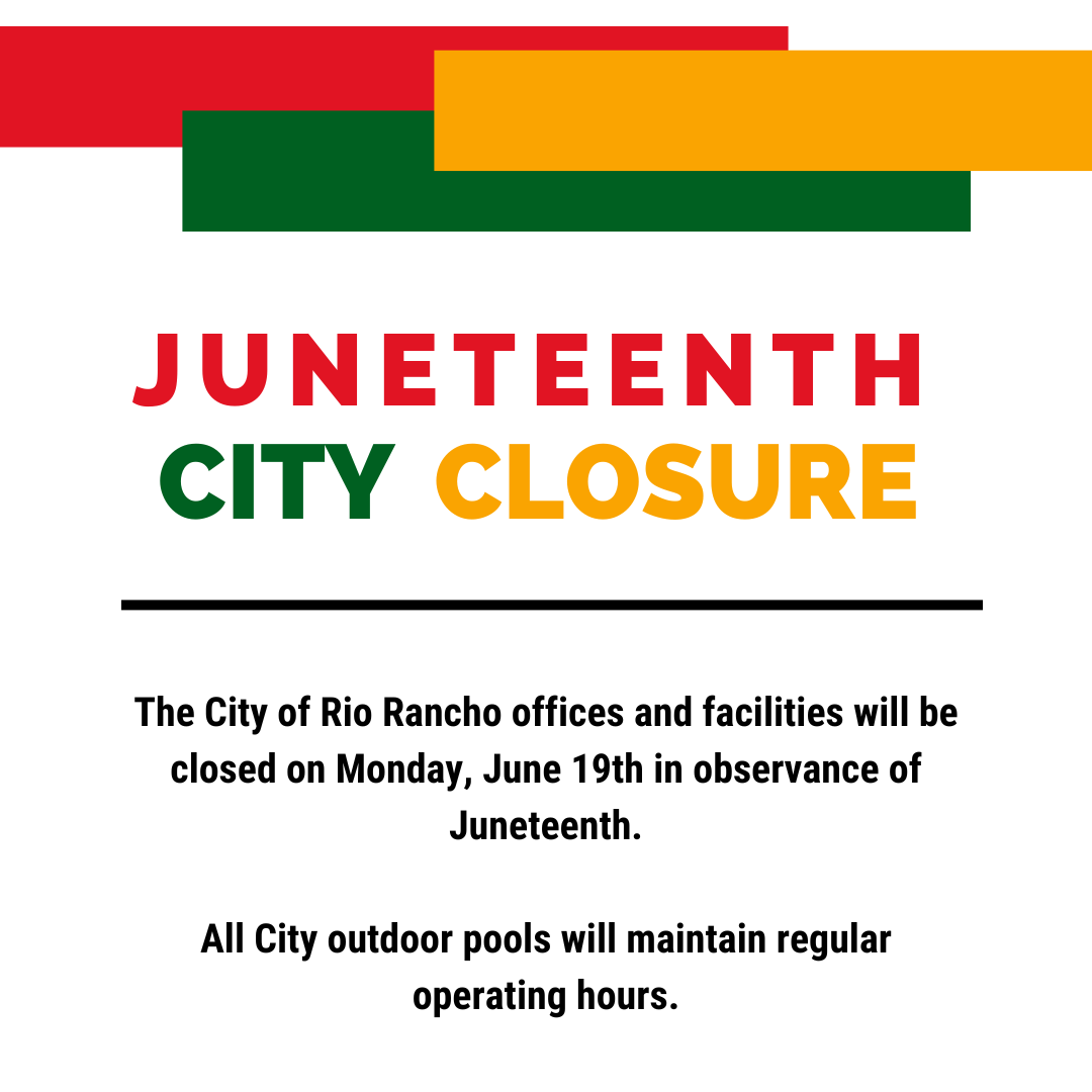 The City of Rio Rancho offices and facilities will be closed on Monday ...