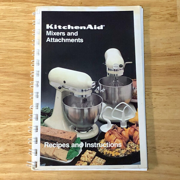 Vintage 1983 KitchenAid Mixers & Attachments Manual & Recipes K5SS K45SS  KSM90 For $8 In Livonia, MI