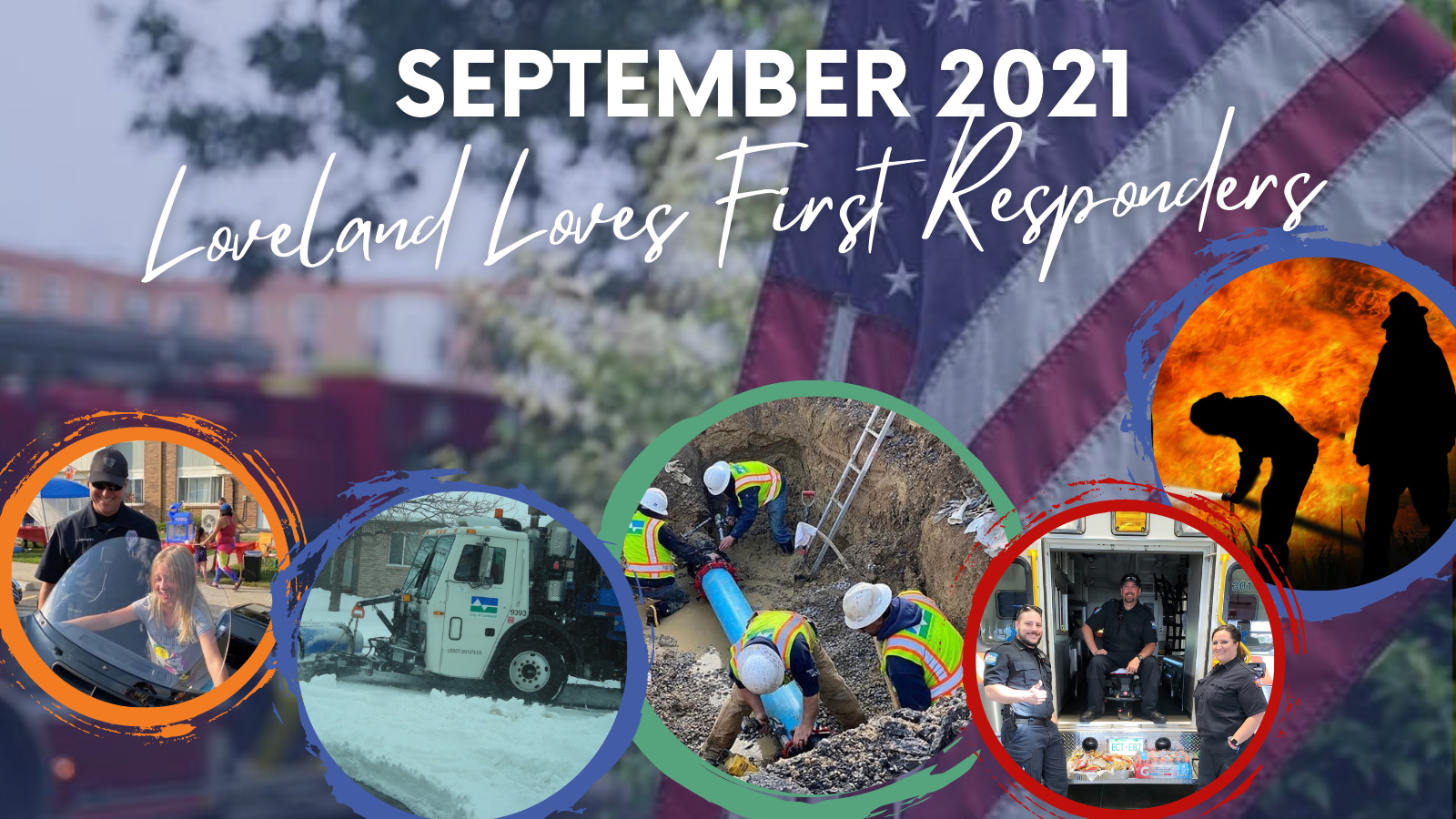 Did you know that September is Loveland Loves First Responders month? ️