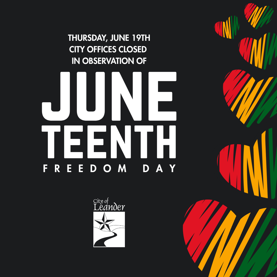 City offices are closed Thursday, June 19 in observance of Juneteenth ...