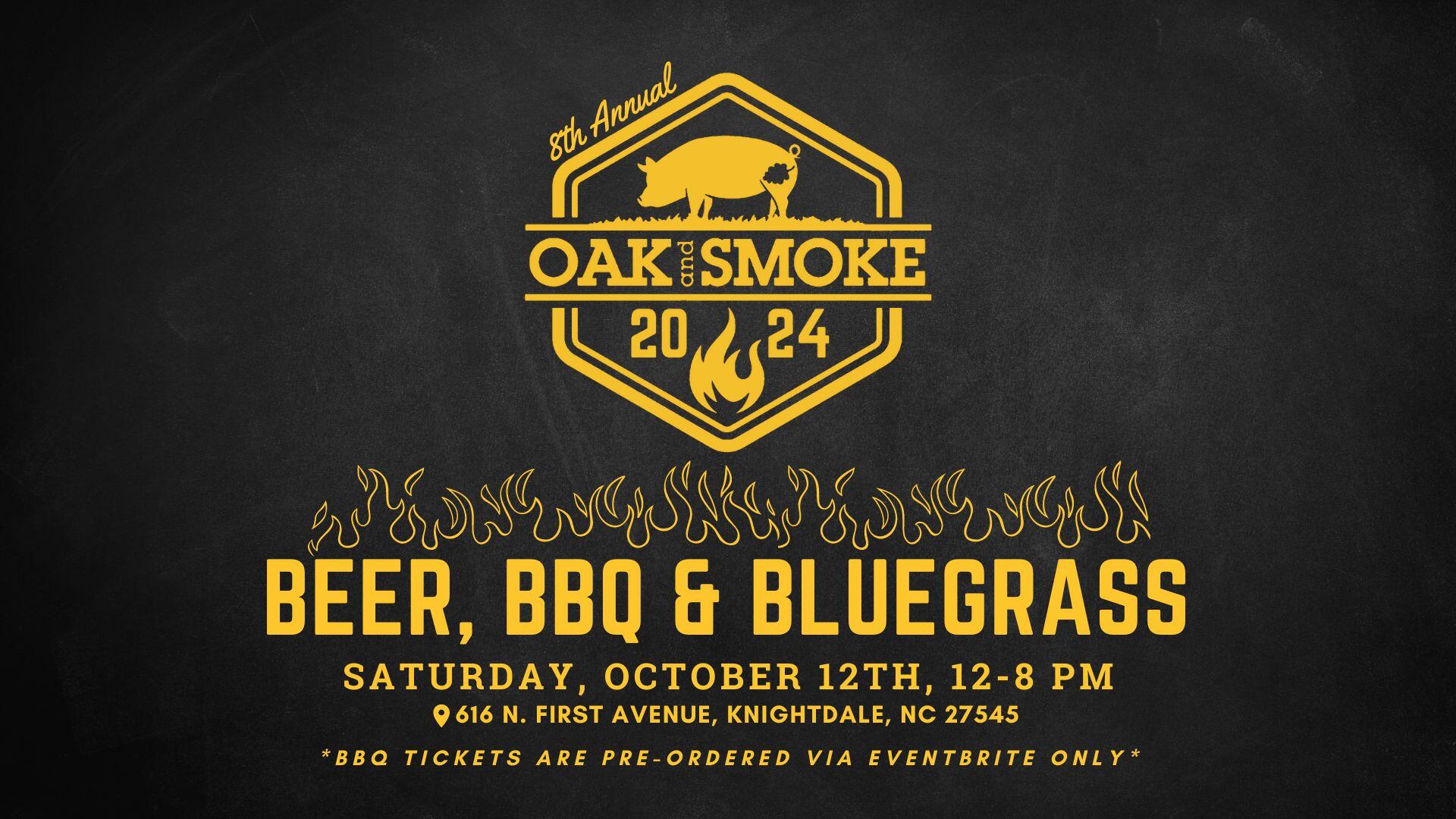 8th Annual Oak and Smoke