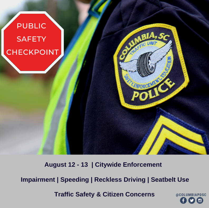 Traffic Safety Checkpoint (Columbia Police Department) — Nextdoor