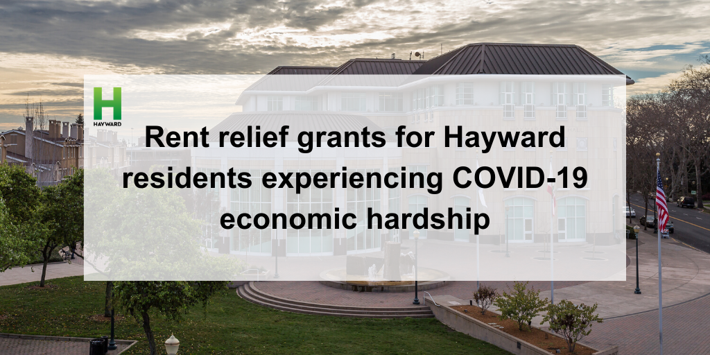 Rent relief grants now available for Hayward residents facing economic