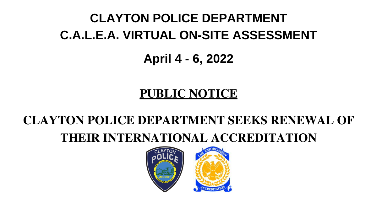 CLAYTON POLICE DEPARTMENT C.A.L.E.A. VIRTUAL ONSITE ASSESSMENT April 4