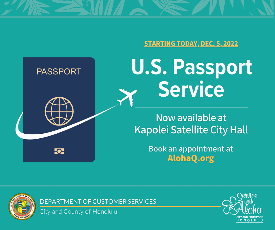 Passport service now available at Kapolei Satellite City Hall (City and