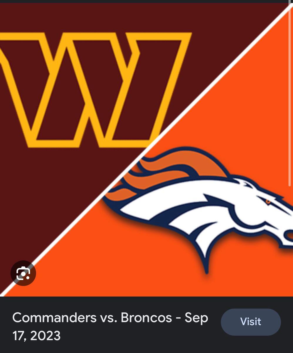 Broncos Vs Comm&ers On 9/17 For $160 In Windsor, CO