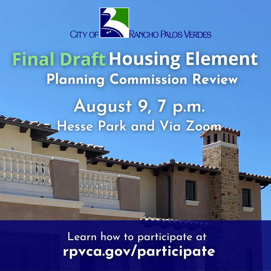 Planning Commission Final Draft Housing Element Review August 9 (City of Rancho Palos Verdes