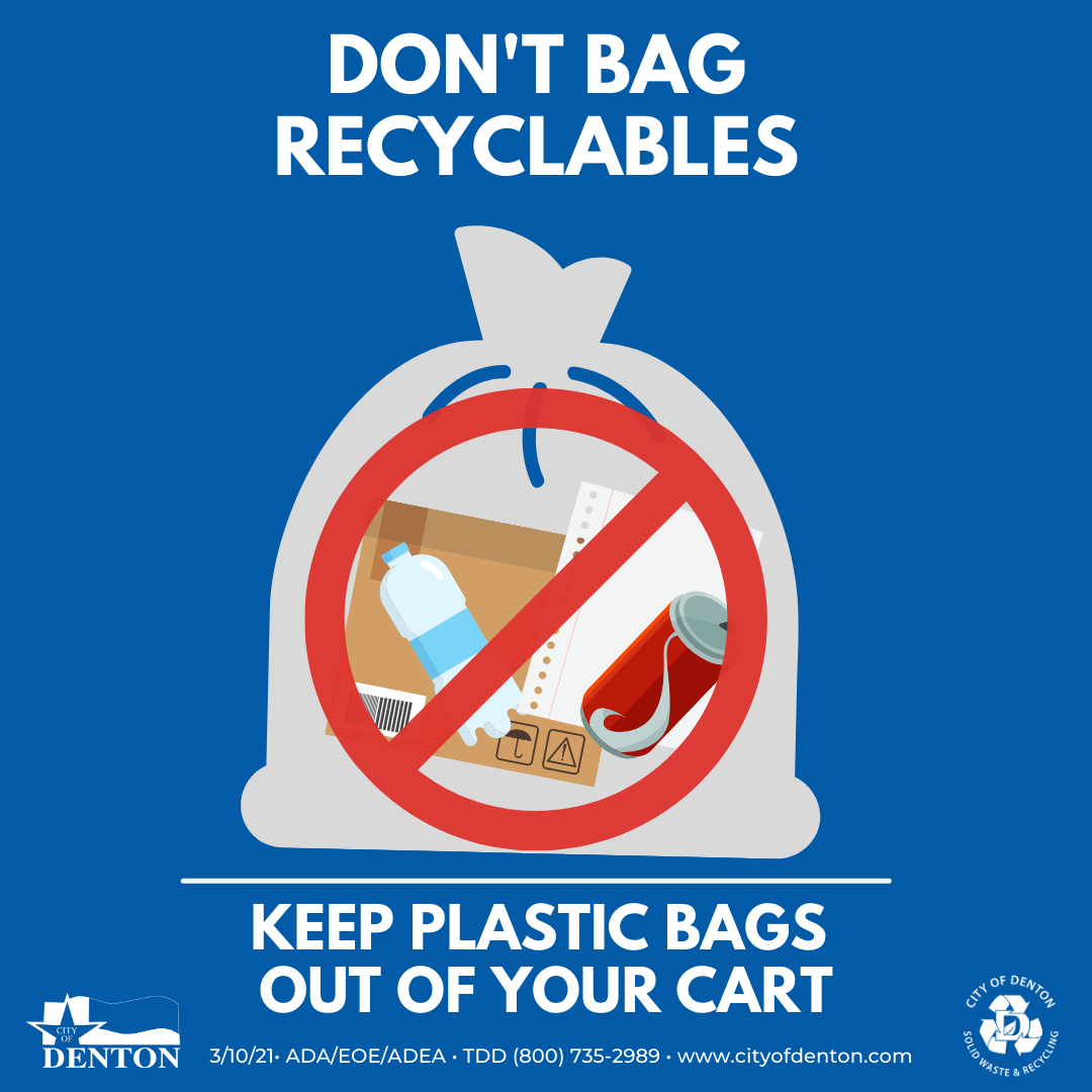 Don't bag your recyclables