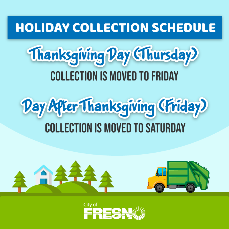 Thanksgiving Holiday Residential Collection Schedule (City of Fresno ...