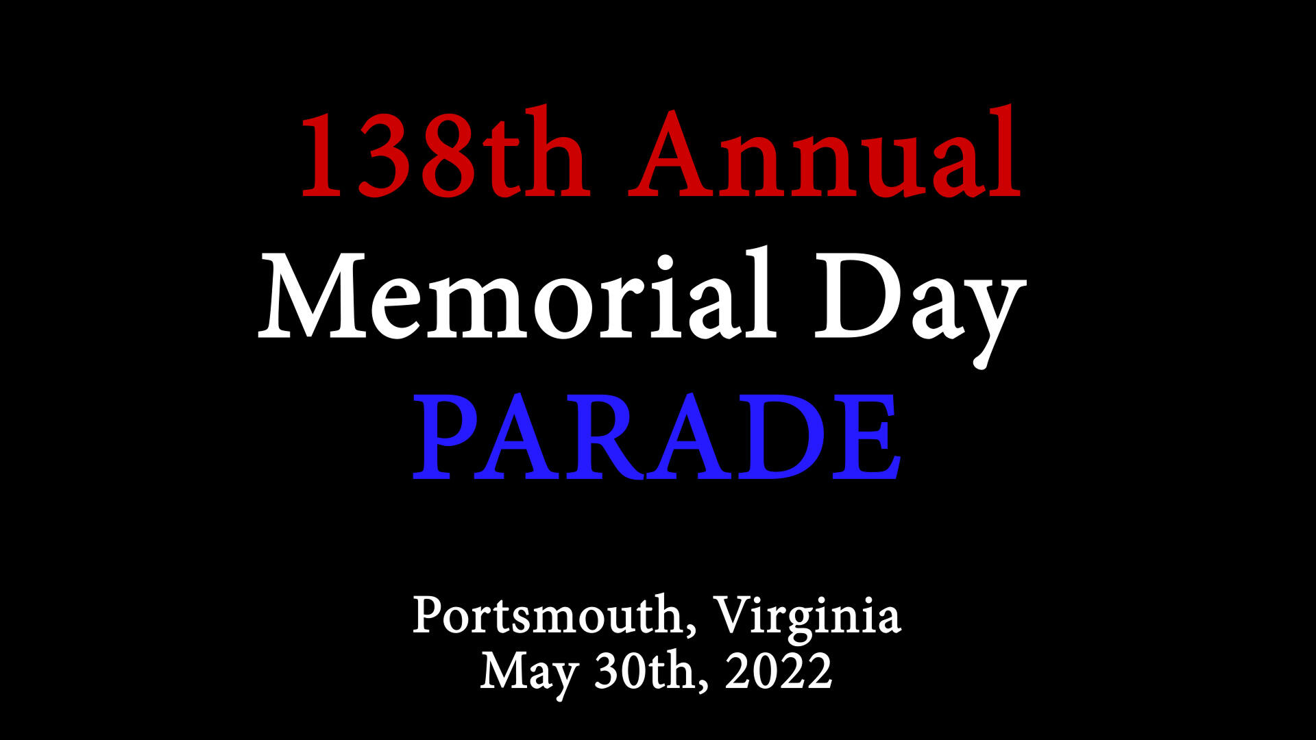 The Full Live Event Video of the 138th Annual Portsmouth Memorial Day