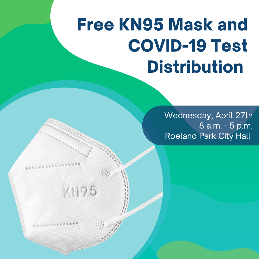 Free KN95 Mask and COVID19 Test Distribution! (City of Roeland Park
