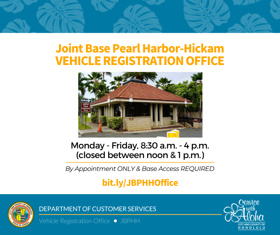 Joint Base Pearl HarborHickam Vehicle Registration Office (City and