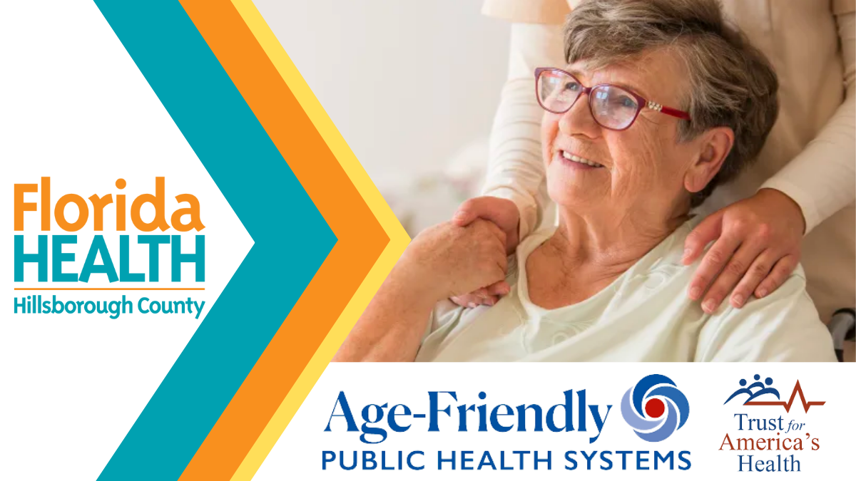 Recognized as an Advanced Age Friendly Public Health System (Florida