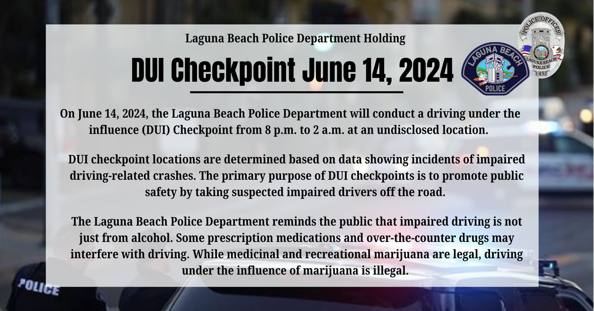 Laguna Beach Police Department Holding DUI Checkpoint June 14, 2024