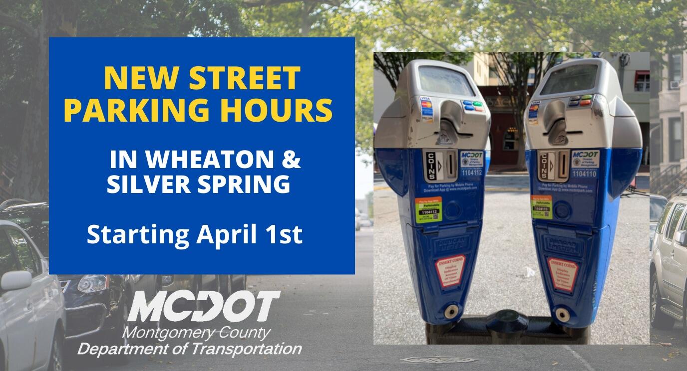 New Hours for On Street Parking Meters in Silver Spring Wheaton