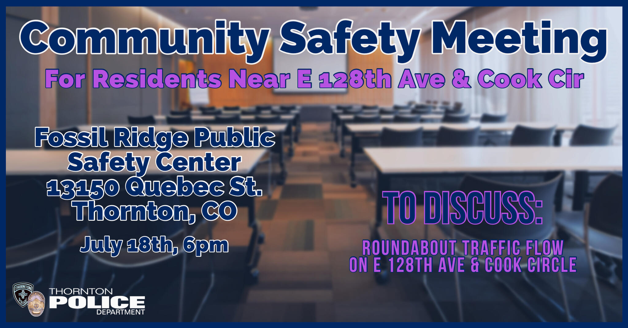 Community Safety Meeting (Thornton Police Department) — Nextdoor — Nextdoor