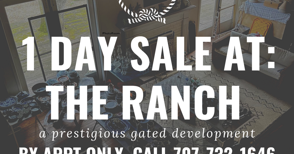 1 DAY SALE at THE RANCH (Sonoma East Side) for 1 in Sonoma, CA For