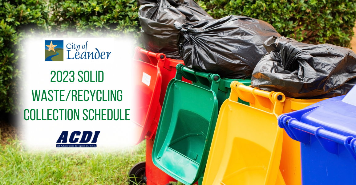 The 2023 City of Leander Trash & Recycling schedule is here. (City of ...