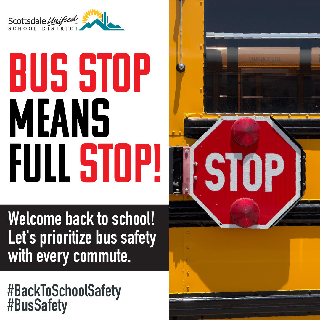 Scottsdale Unified School District Launches School Bus Safety Campaign ...