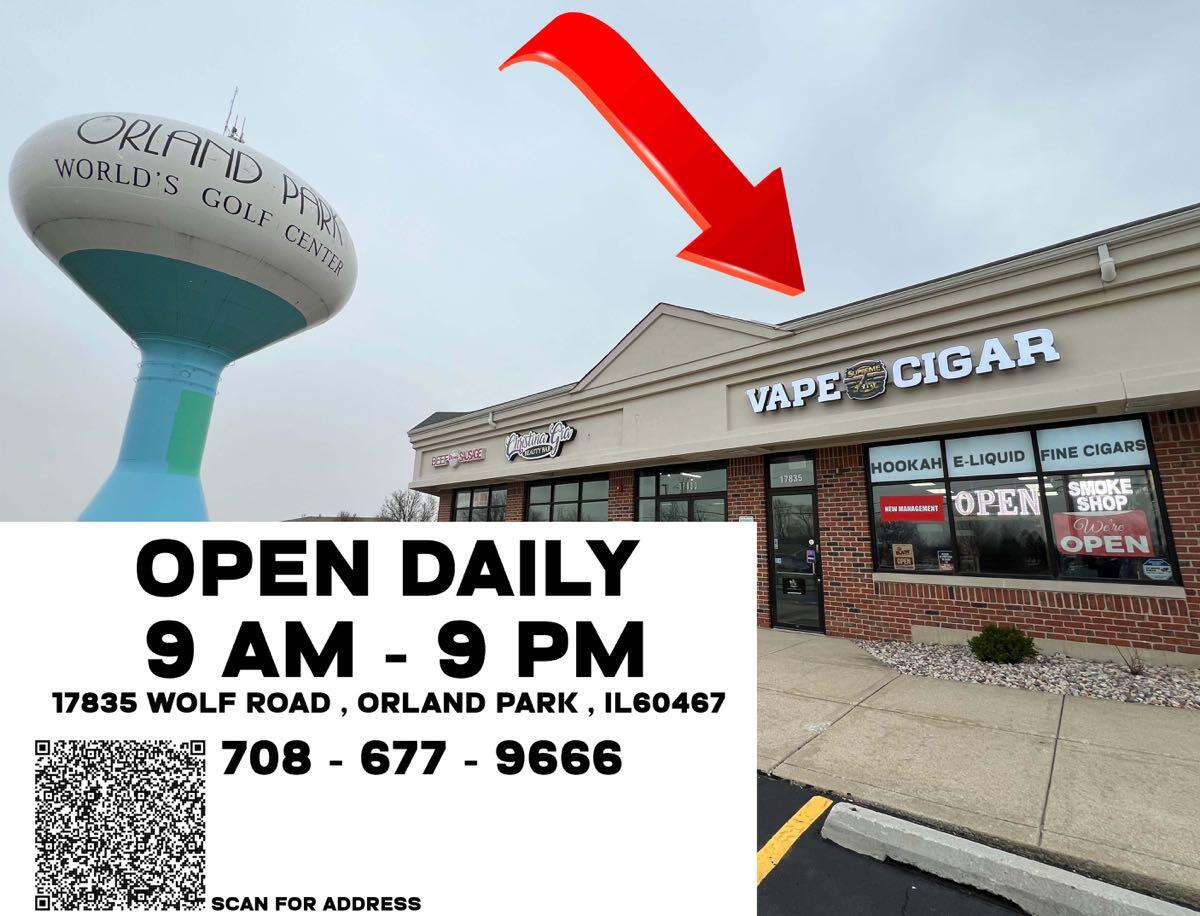 Supreme cigar & vape - Orland Park, IL - Nextdoor