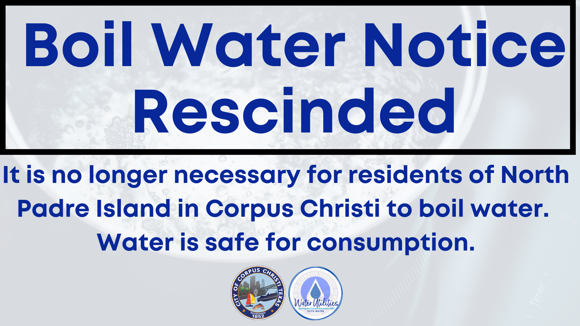 Boil Water Notice Rescinded for residents of North Padre Island in