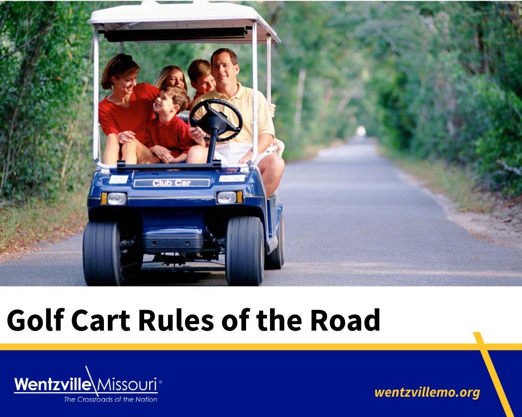 Golf Carts in Wentzville Rules of the Road (City of Wentzville