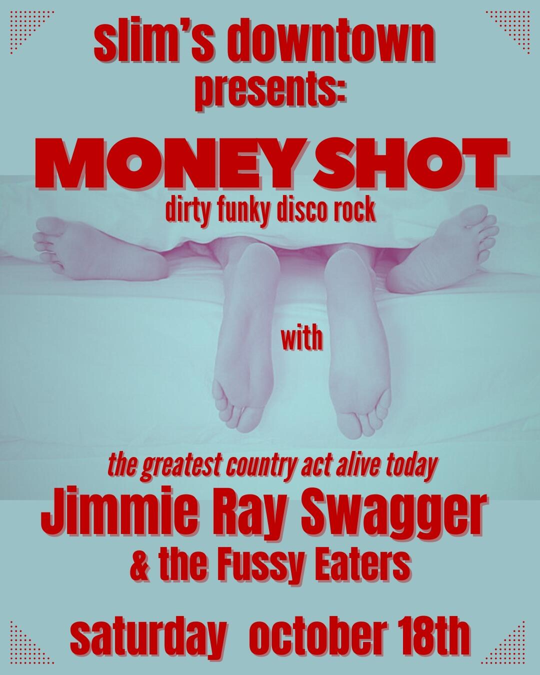 Money Shot with Jimmie...