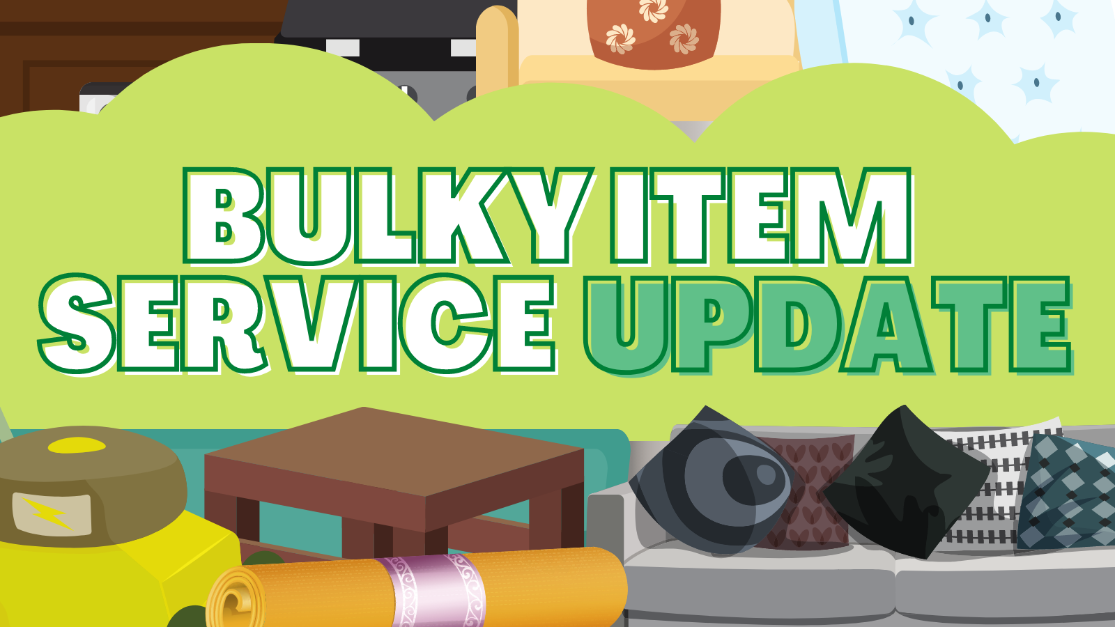 Bulky Item Service Now a Yearly OrdinanceBased Requirement (City of