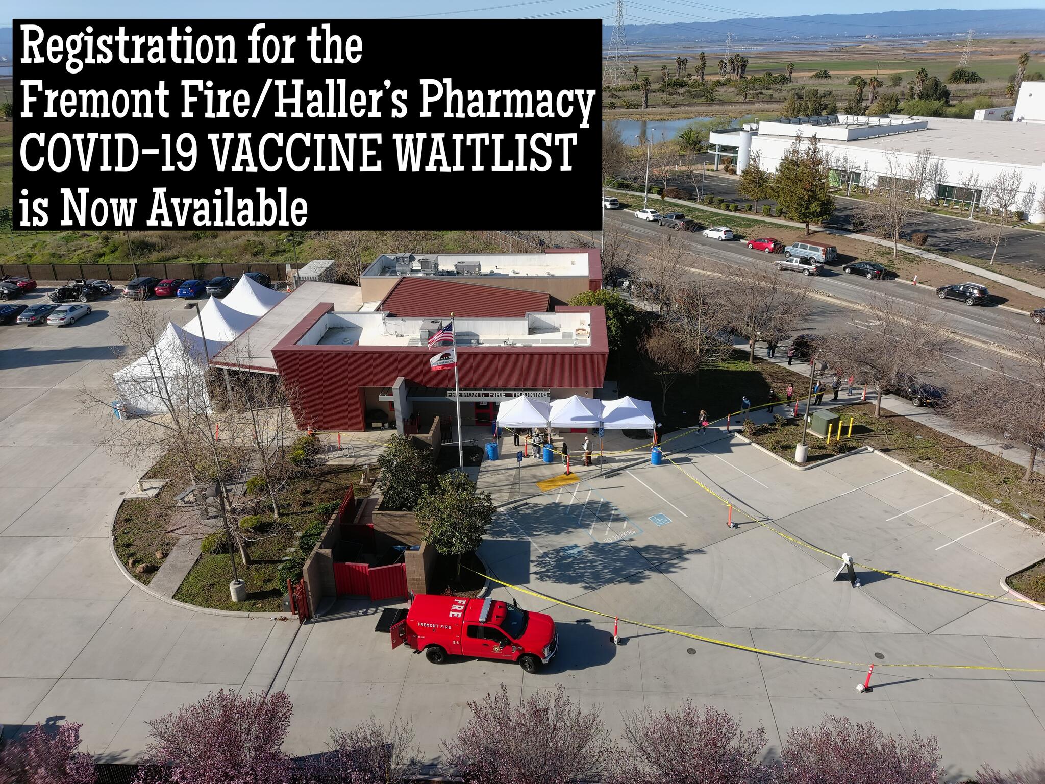 Fremont Fire/Haller's Pharmacy COVID19 Vaccination Point of Distribution Update Waitlist