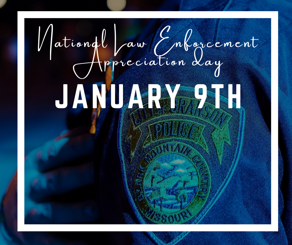 National Law Enforcement Appreciation Day January 9th (Branson Police