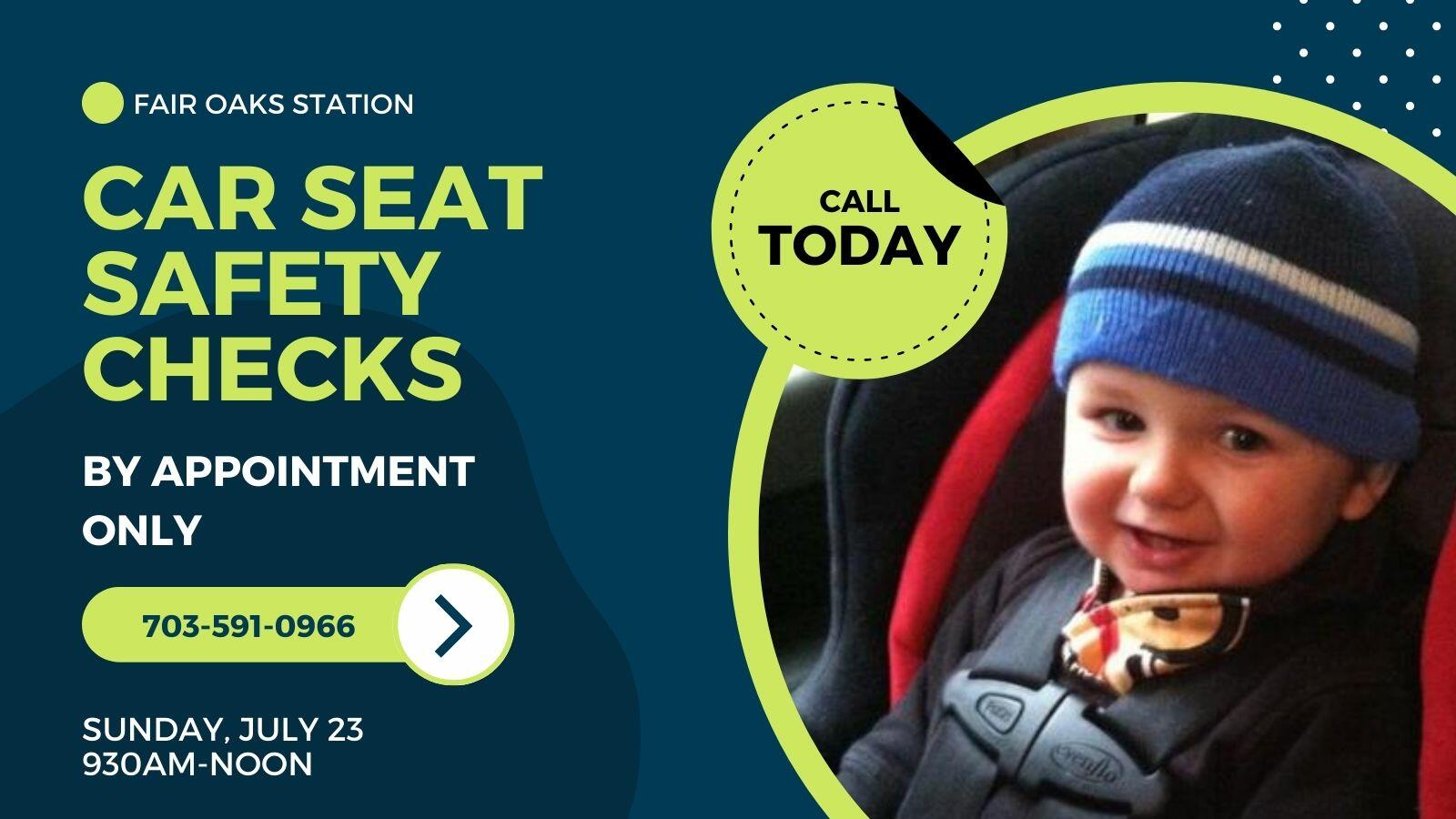 Car seat safety check appointments are now available for Sunday, July