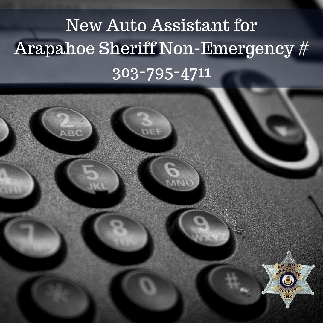 NONEMERGENCY NUMBER MORE STREAMLINED. (Arapahoe County Sheriff