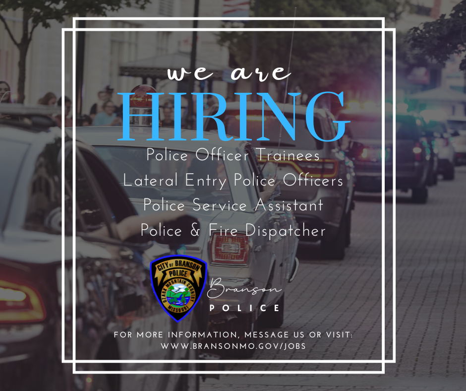 We Are Hiring! (Branson Police Department) — Nextdoor — Nextdoor