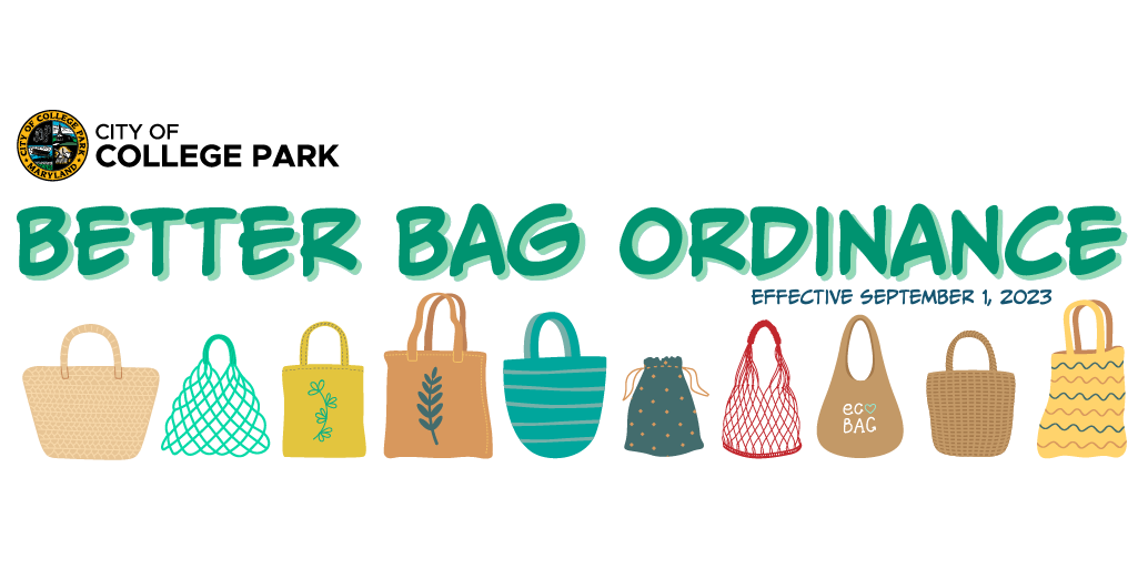 The City of College Park is pleased to announce the new Better Bag