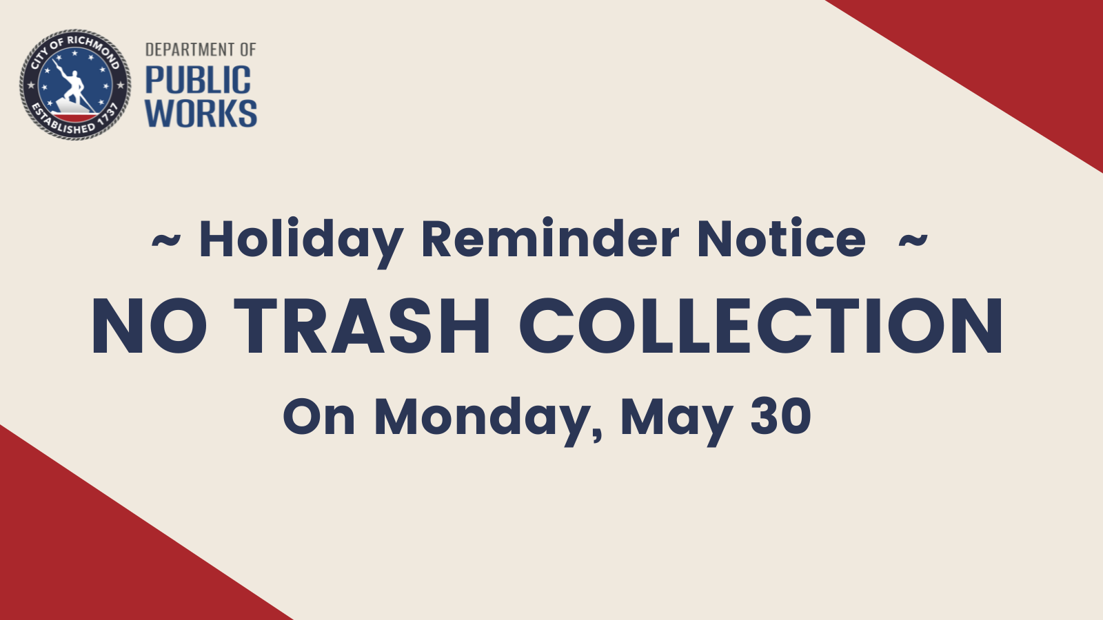 Holiday Notice No Trash Collection or Recycling on Monday, May 30