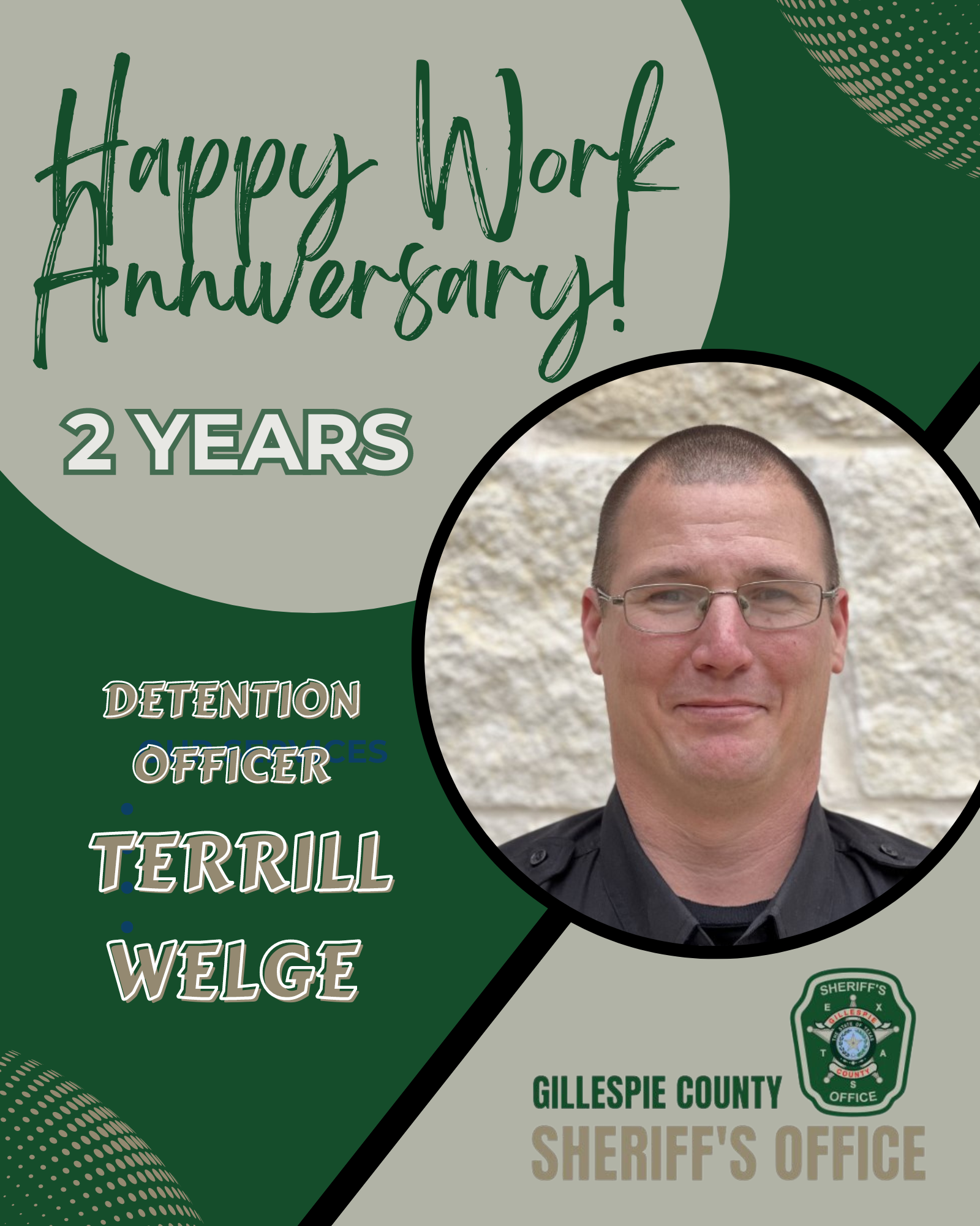 Congratulations to Detention Officer Terrill Welge on his 2nd Congratulations to Detention Officer Terrill Welge on his 2nd