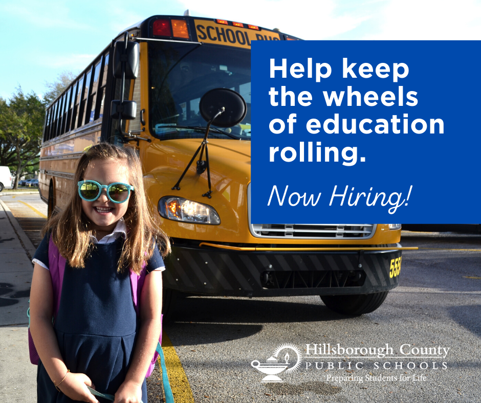 Now Hiring School Bus Drivers and Mechanics (Hillsborough County Public ...