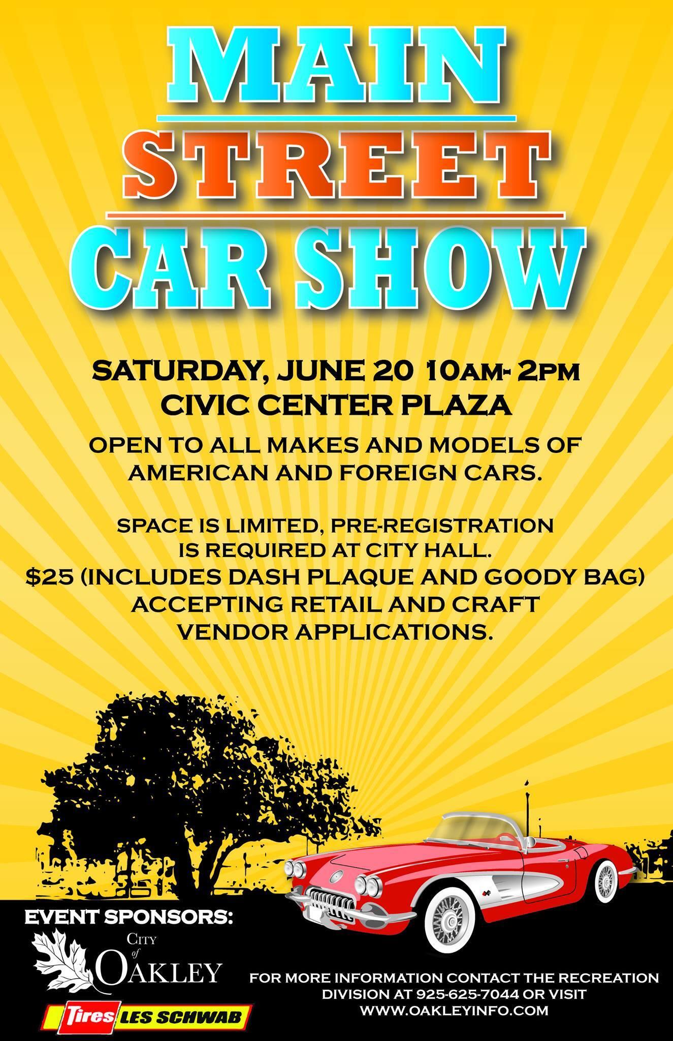 Main Street Car Show Saturday, June 20th at the Oakley Civic Center park  (City of Oakley) — Nextdoor — Nextdoor